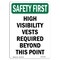Signmission OSHA Sign, High Visibility Vests Required, 10in X 7in Rigid Plastic, 7" W, 10" H, Portrait OS-SF-P-710-V-11166 - alternate 1
